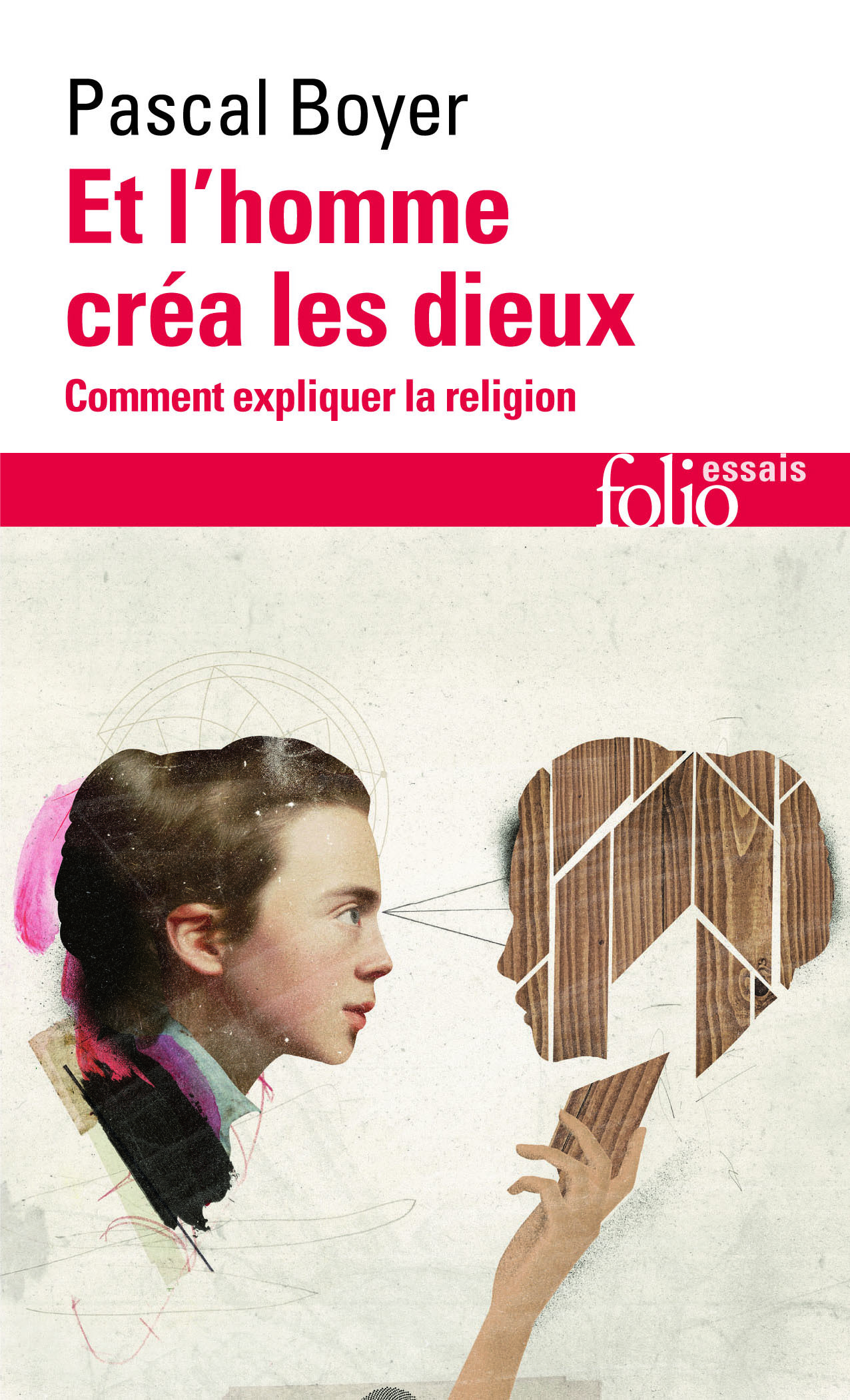 Et l'homme créa les dieux (Poche)