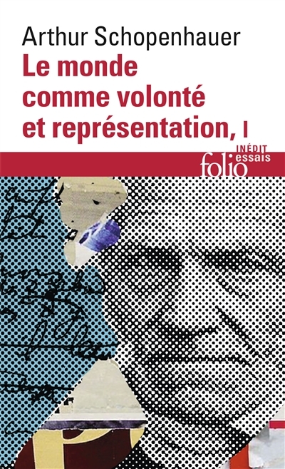 Le monde comme volonté et représentation (Poche)