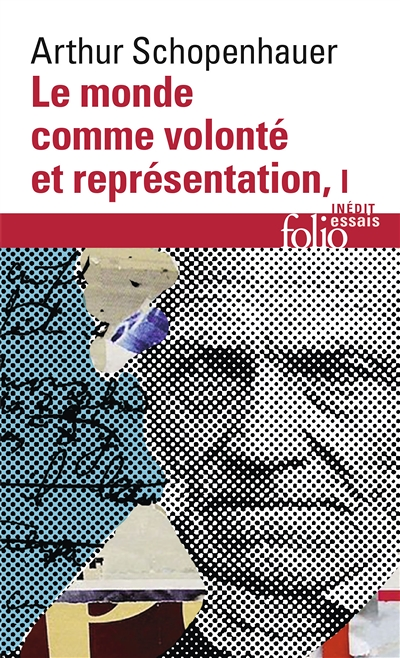Le monde comme volonté et représentation (Poche)