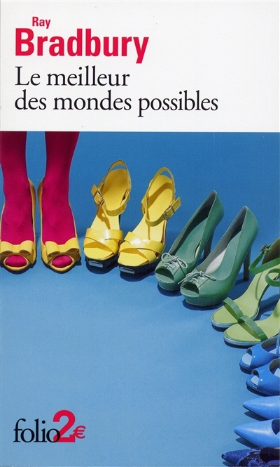 Le meilleur des mondes possibles et autres nouvelles (Poche)