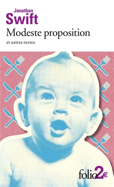 Modeste proposition et autres textes (Grand format)