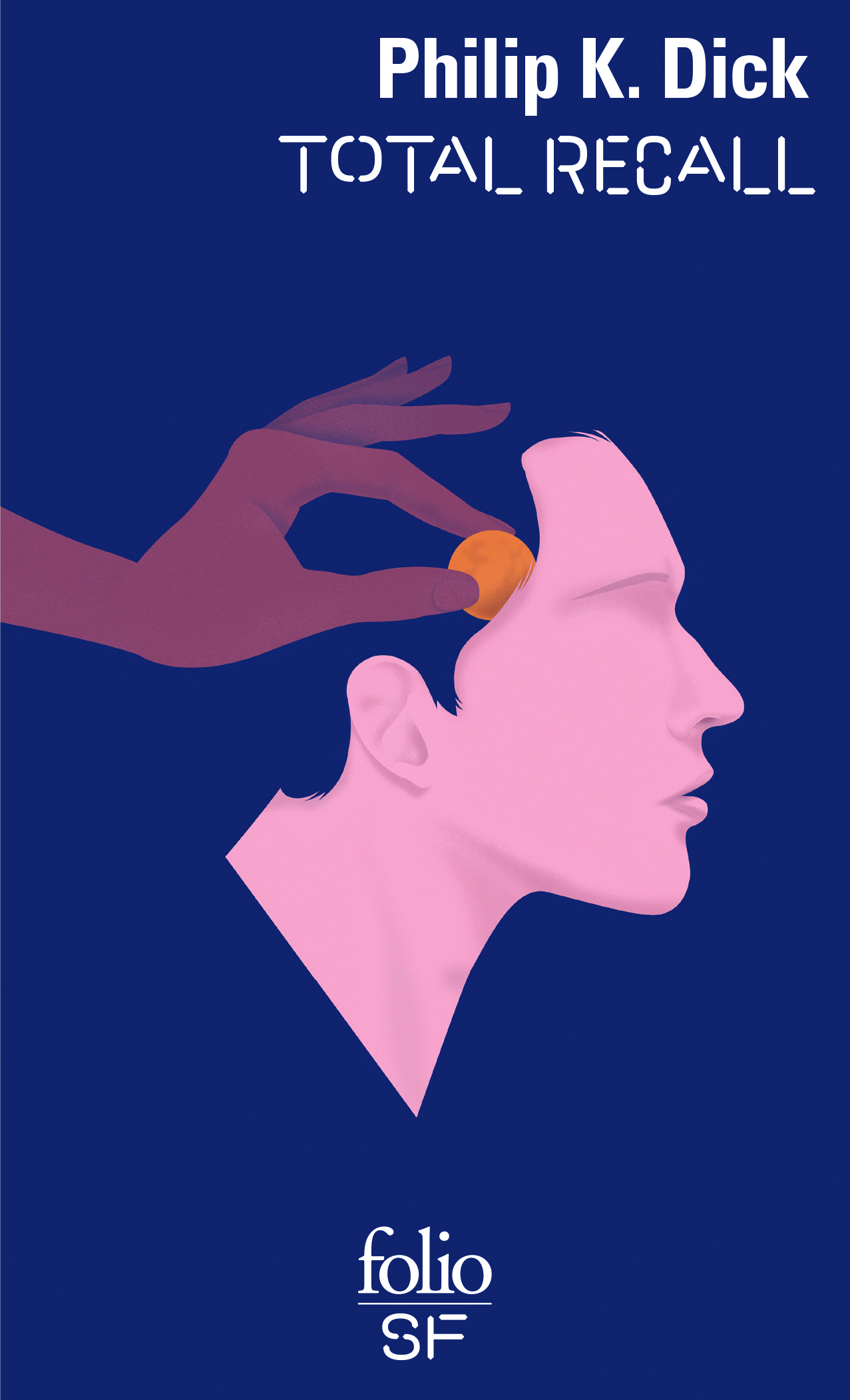 Total Recall et autres récits (Poche)