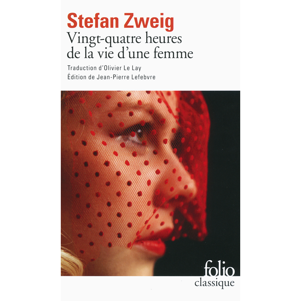 Vingt-quatre heures de la vie d'une femme (Poche)