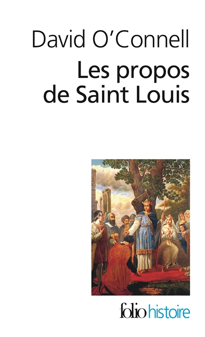 Les propos de Saint Louis (Broché)