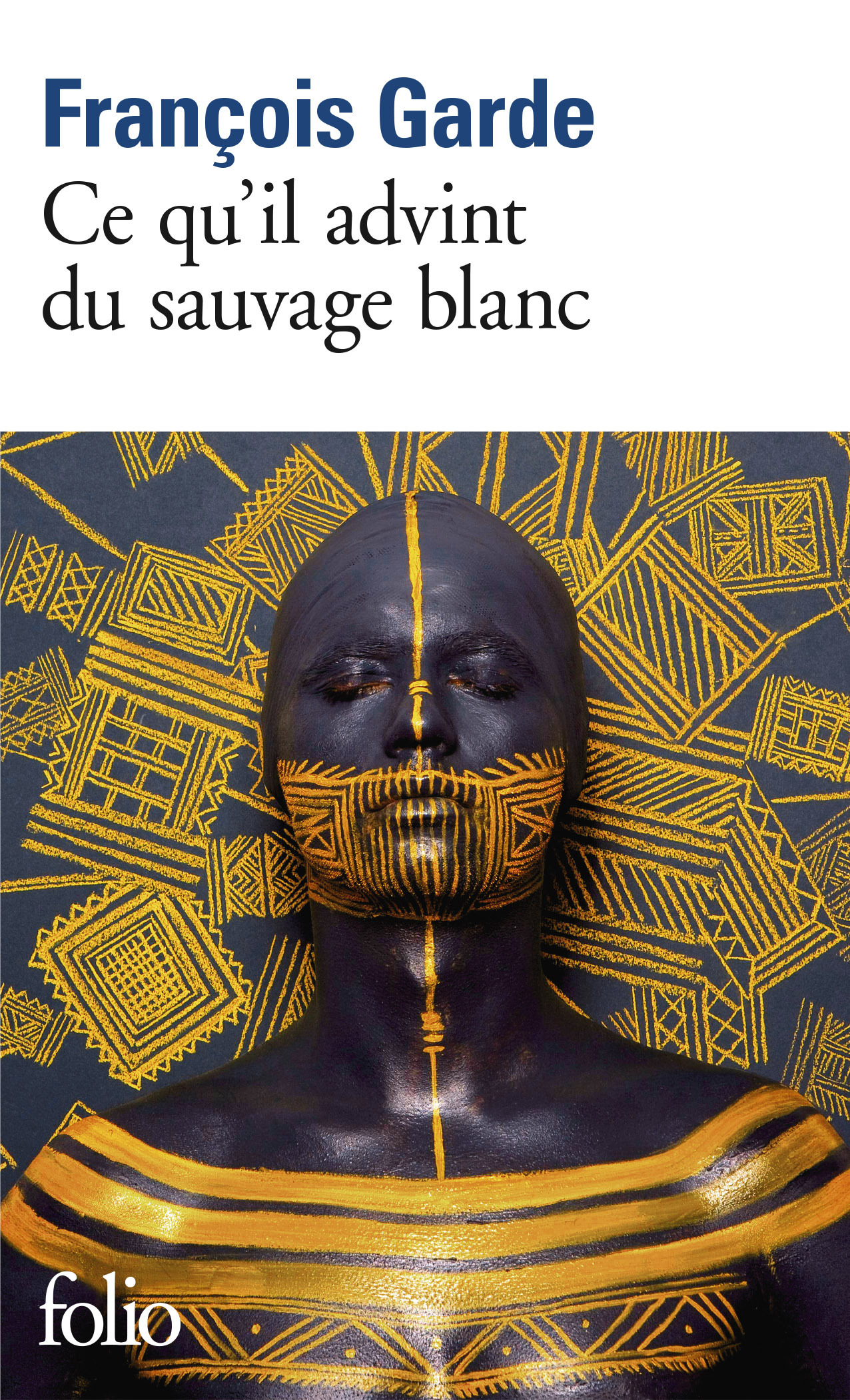 Ce qu'il advint du sauvage blanc (Poche)