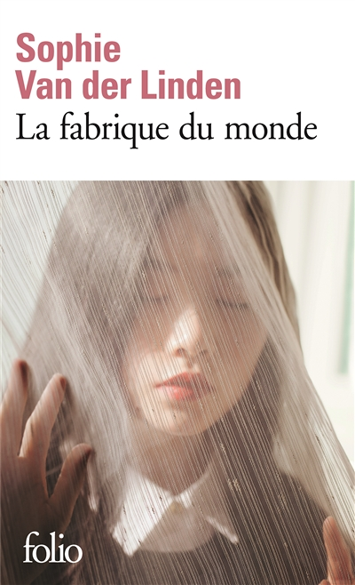 La fabrique du monde (Poche)