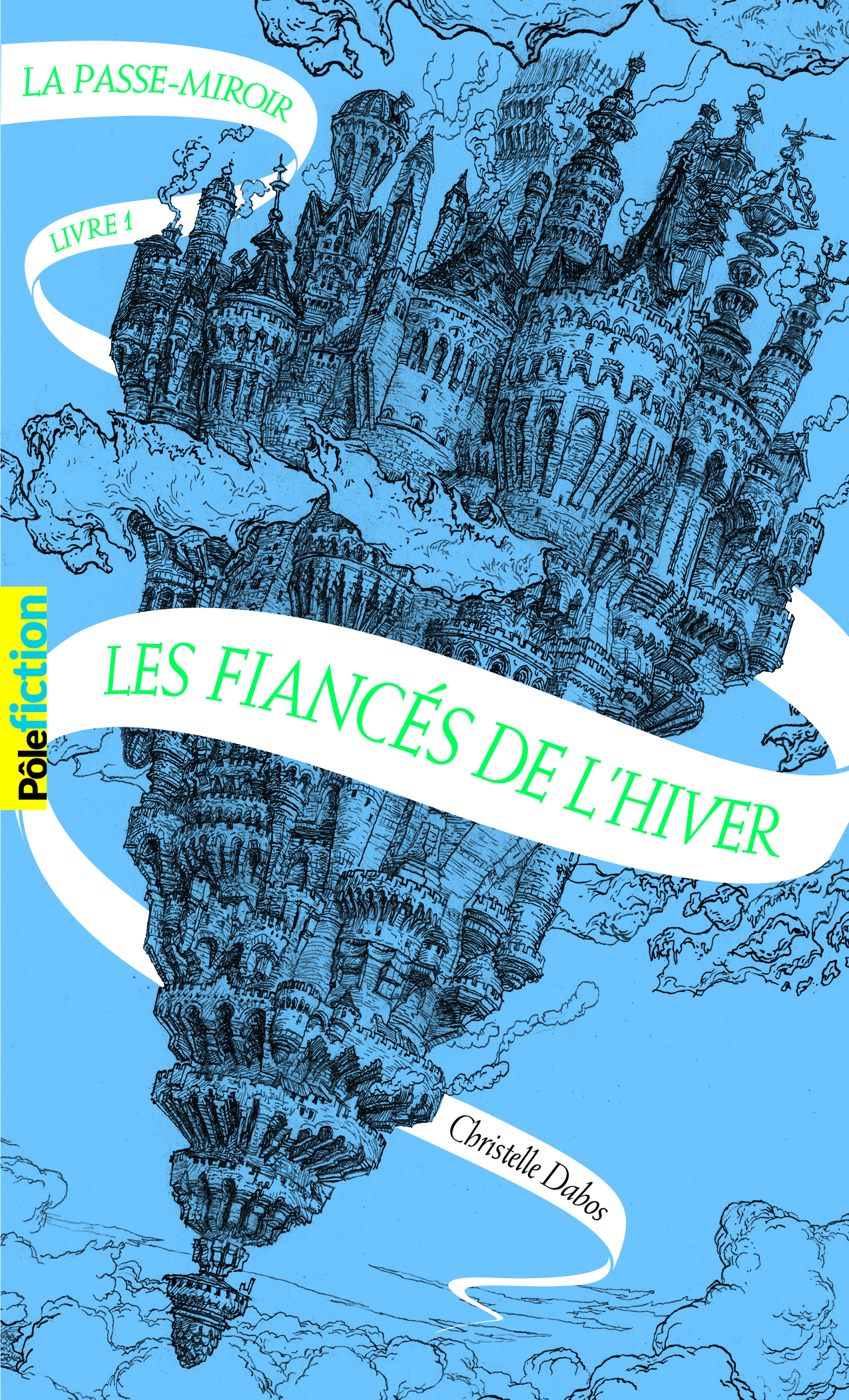 La Passe-miroir - Les Fiancés de l'hiver (Poche)