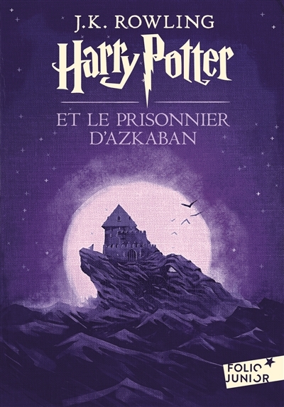 Harry Potter et le prisonnier d'Azkaban - Edition 2017 (Poche)
