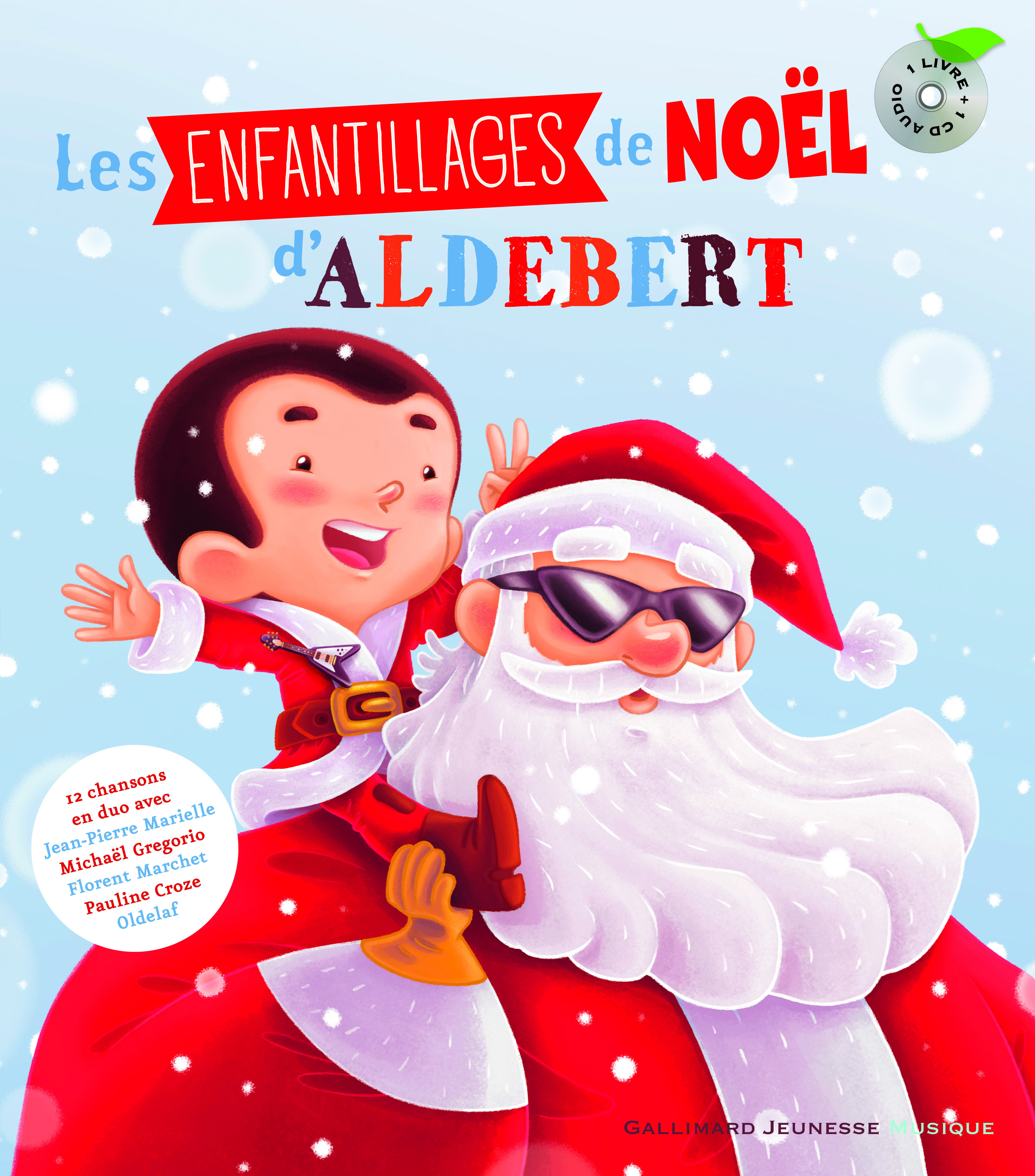 Les enfantillages de Noël d'Aldebert (Livre lu)