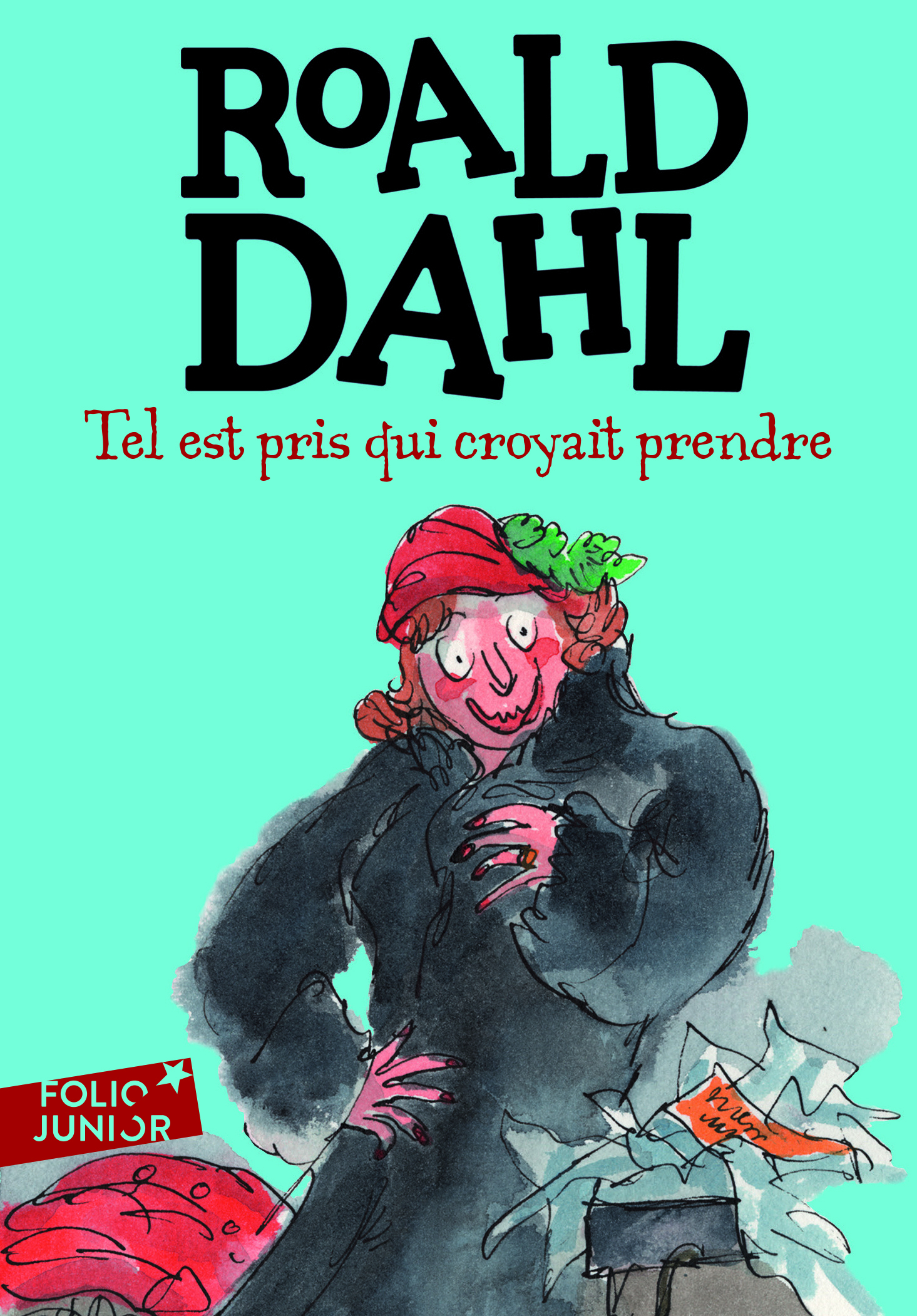 Tel est pris qui croyait prendre (Poche)