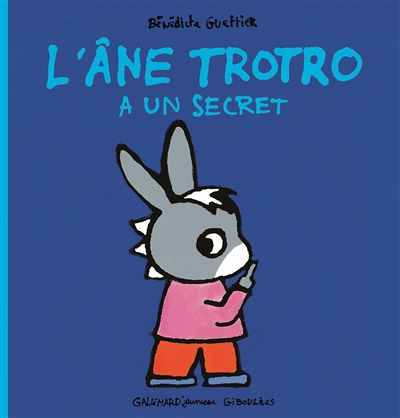 L'âne Trotro a un secret (Jeunesse)