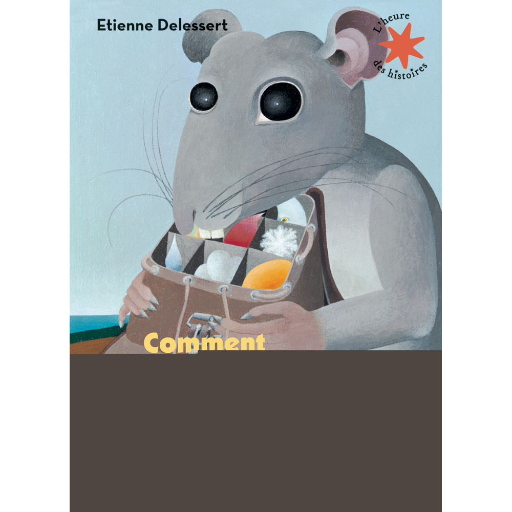 Comment la souris reçoit une pierre sur la tête et découvre le monde (Jeunesse)