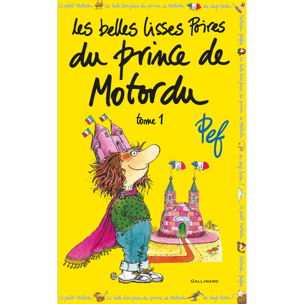 Les belles lisses poires du prince de Motordu (Jeunesse)