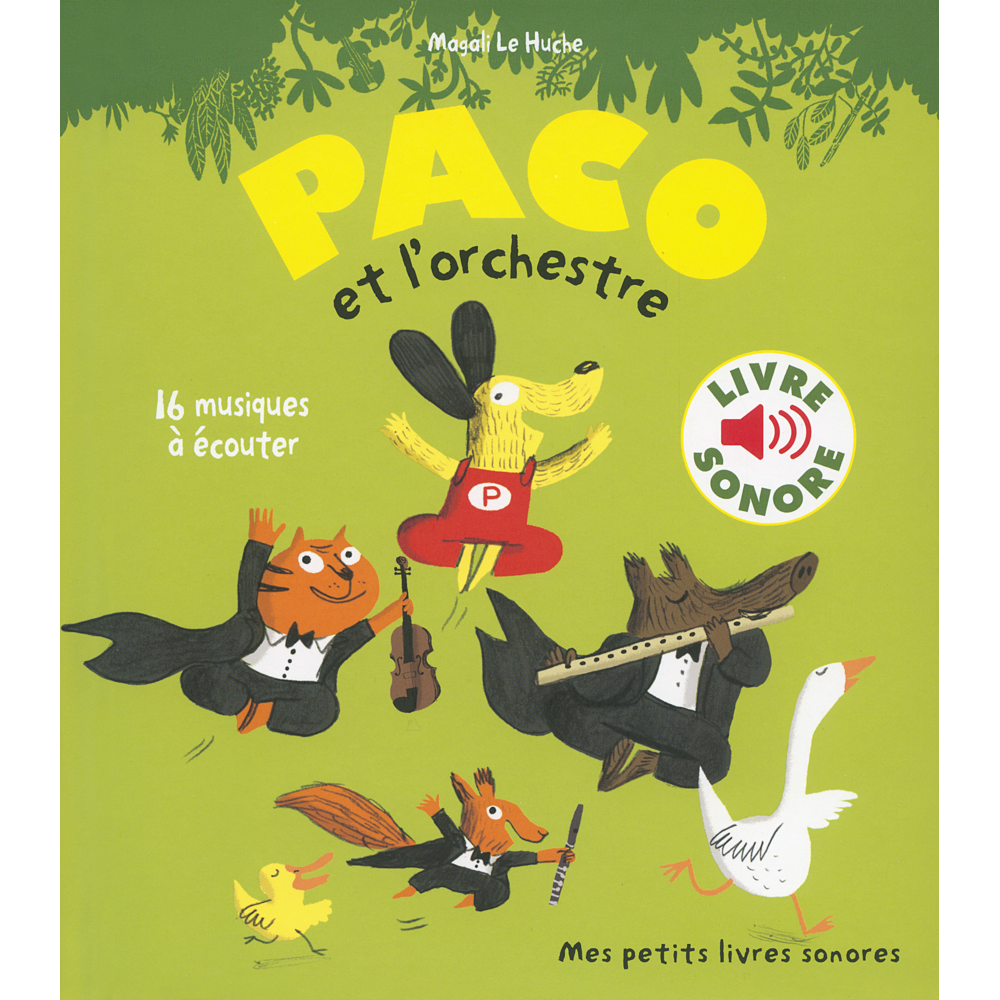 Paco et l'orchestre - 16 musiques à écouter (Jeunesse)