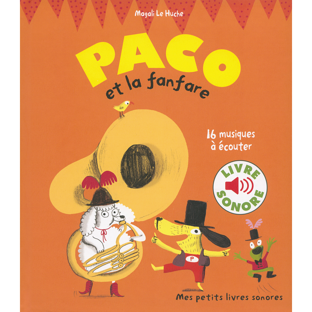 Paco et la fanfare - 16 musiques à écouter (Jeunesse)