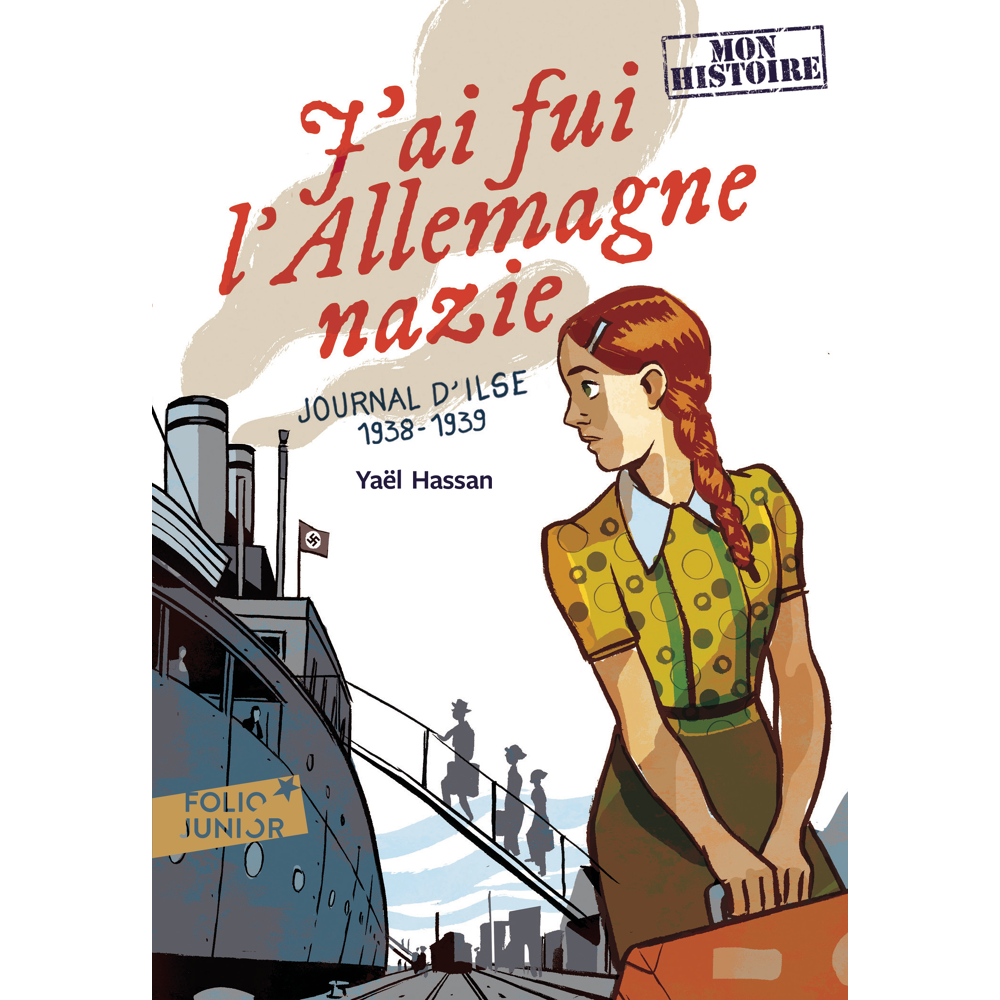 J'ai fui l'Allemagne nazie - Journal d'Ilse (1938-1939) (Poche)