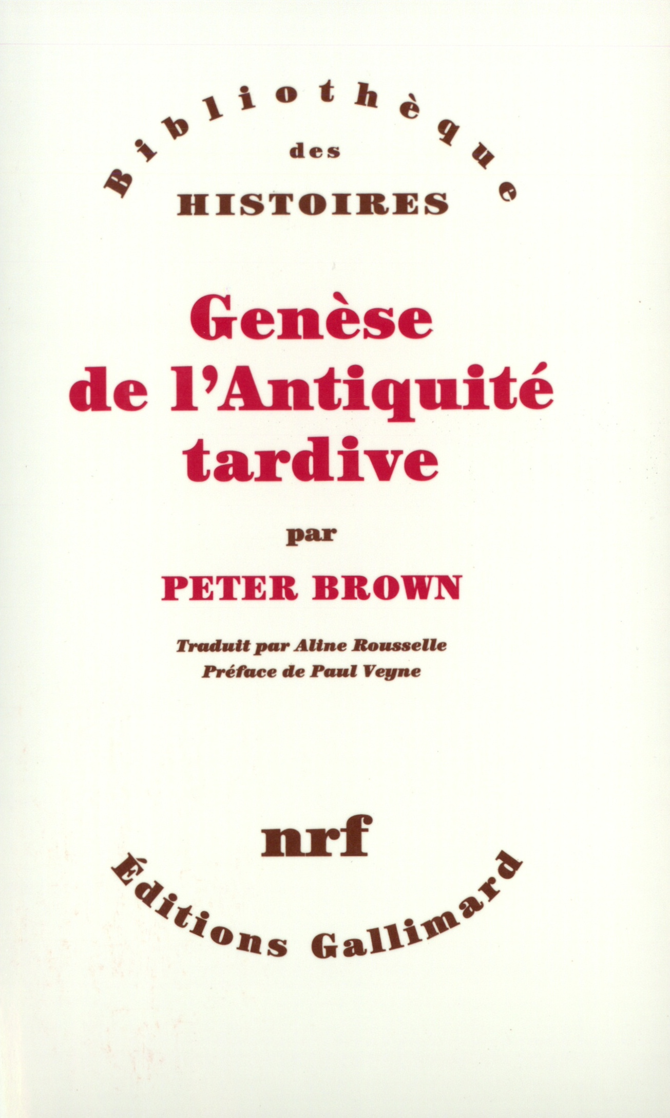 Genèse de l'Antiquité tardive (Broché)