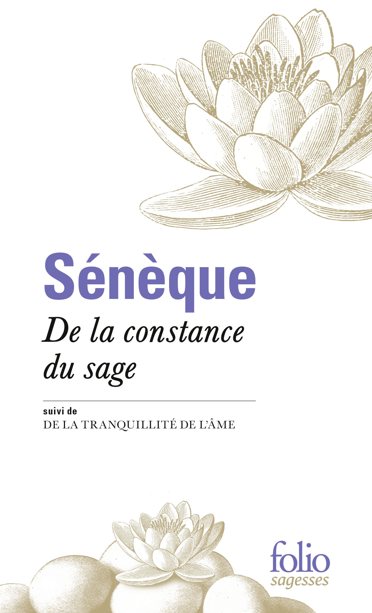De la constance du sage/De la tranquillité de l'âme (Broché)