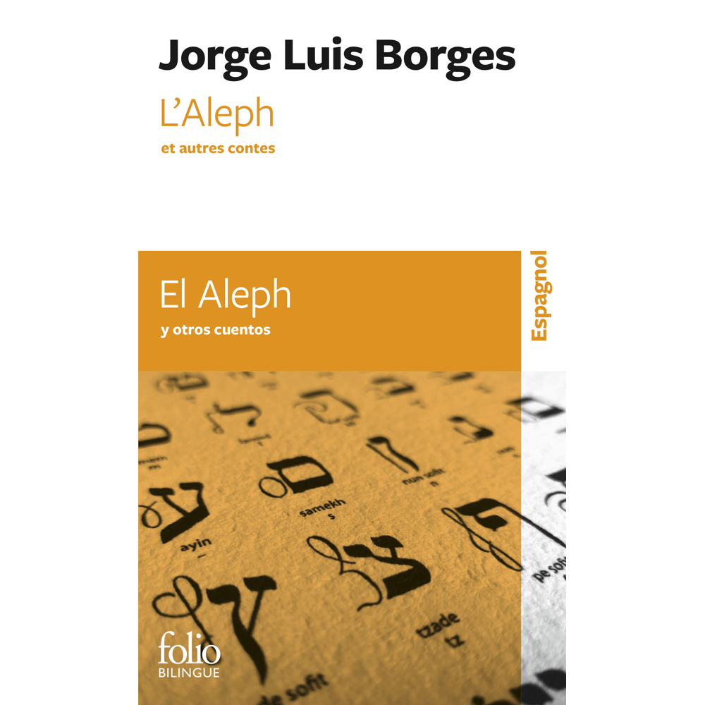 L'Aleph et autres contes/El Aleph y otros cuentos (Poche)