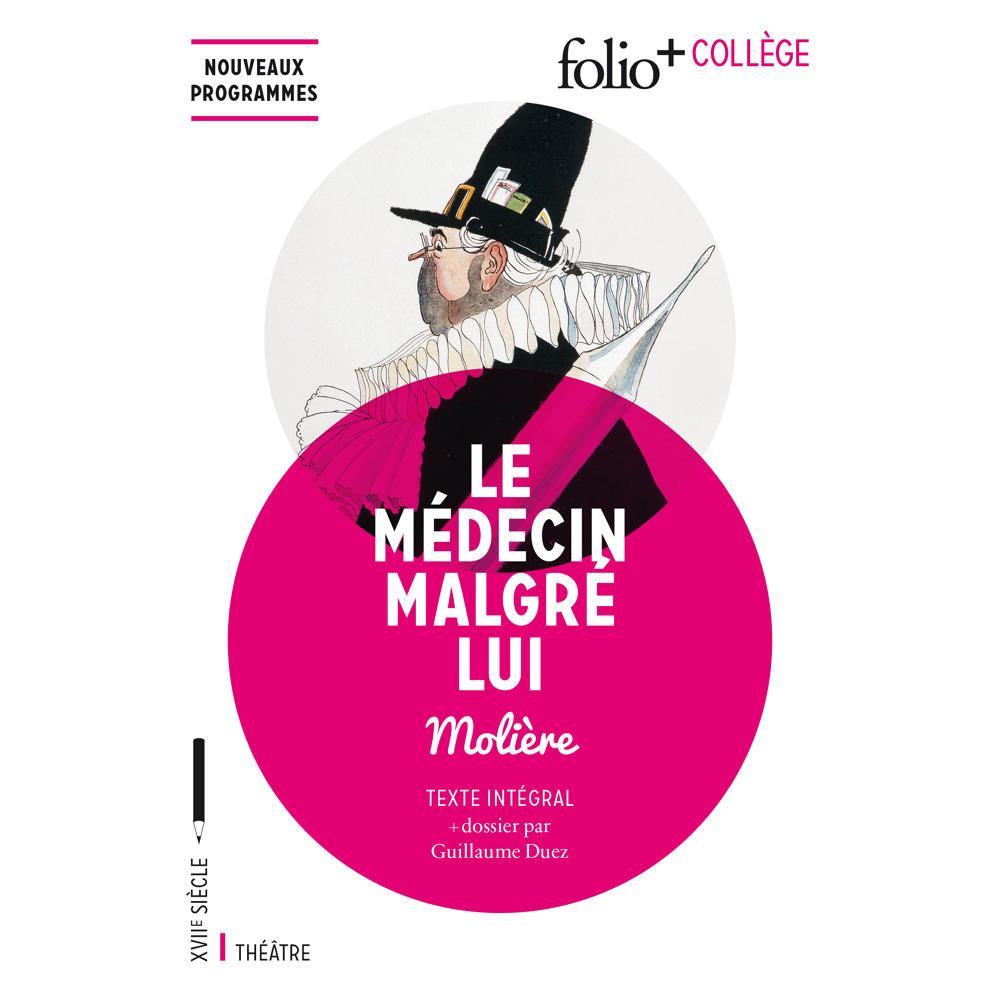 Le Médecin malgré lui (Broché)