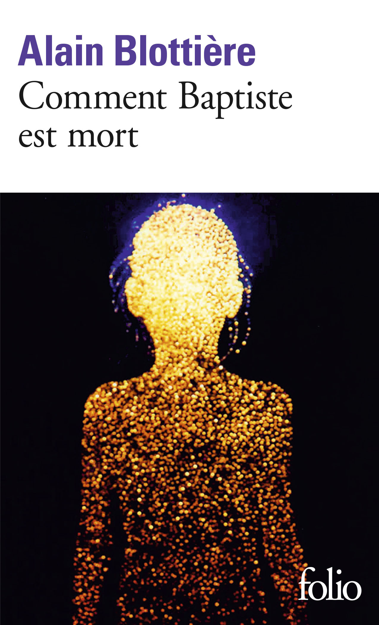 Comment Baptiste est mort (Poche)