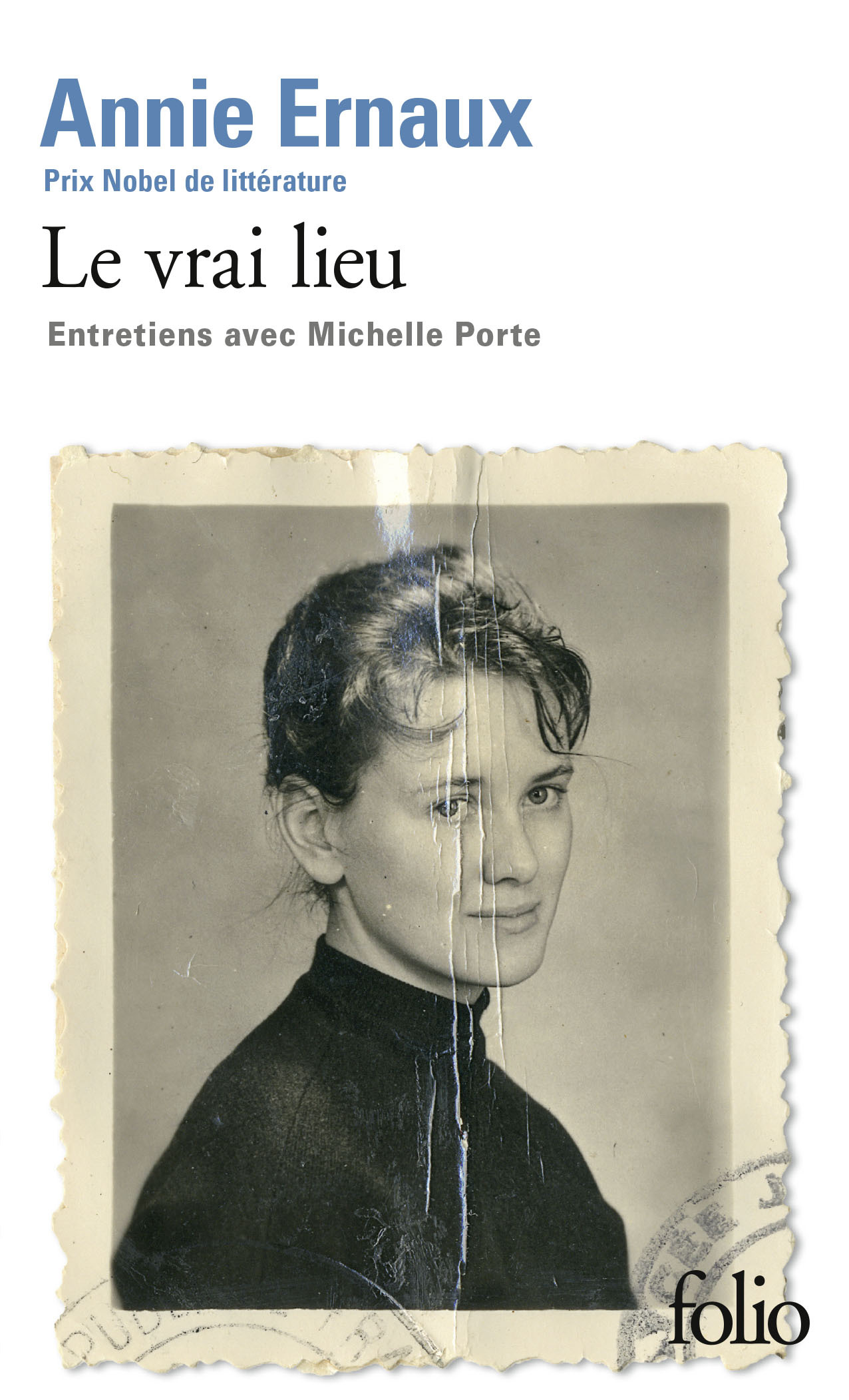 Le vrai lieu - Entretiens avec Michelle Porte (Grand format)