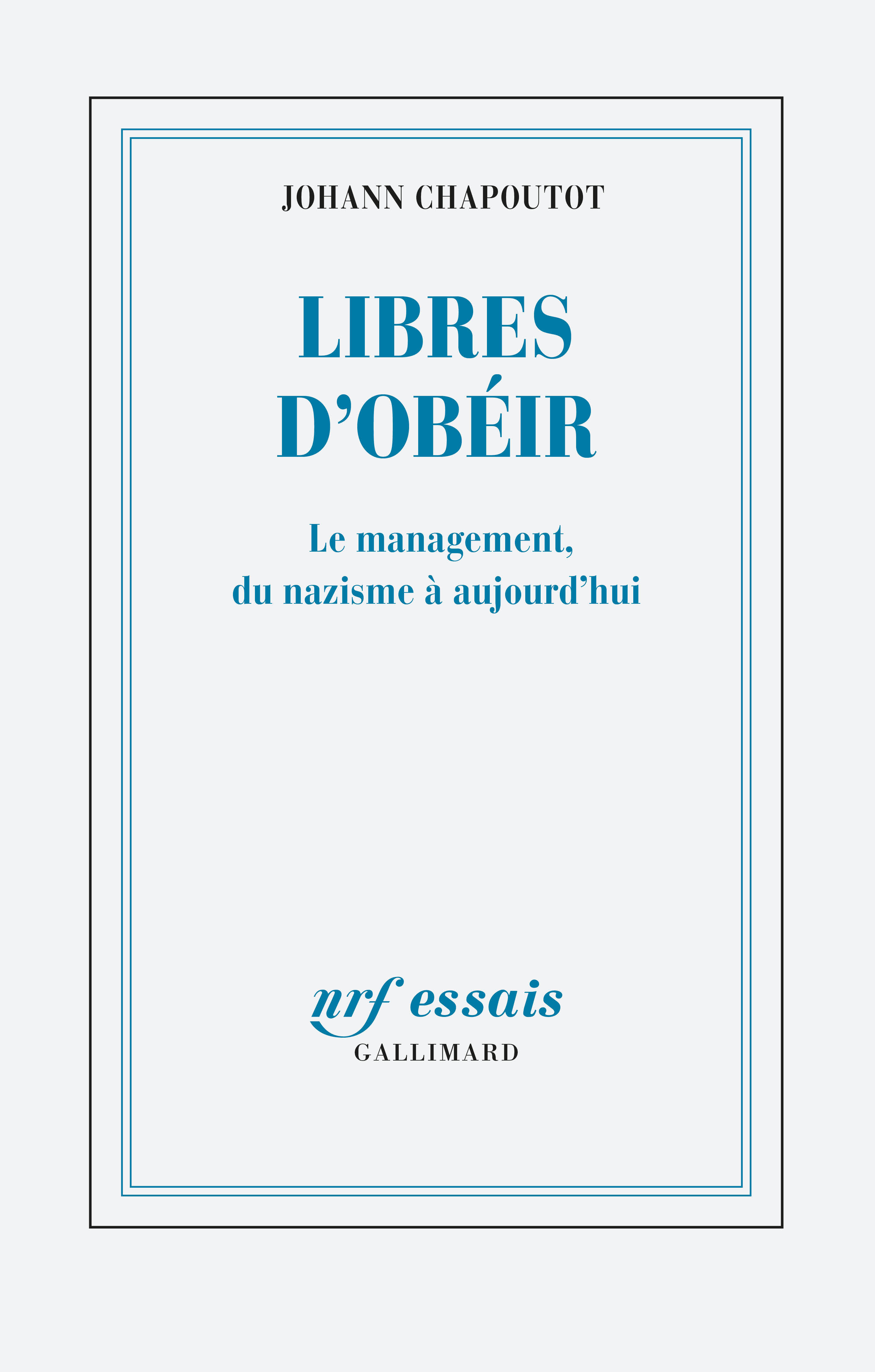 Libres d'obéir - Le management, du nazisme à aujourd'hui (Broché)