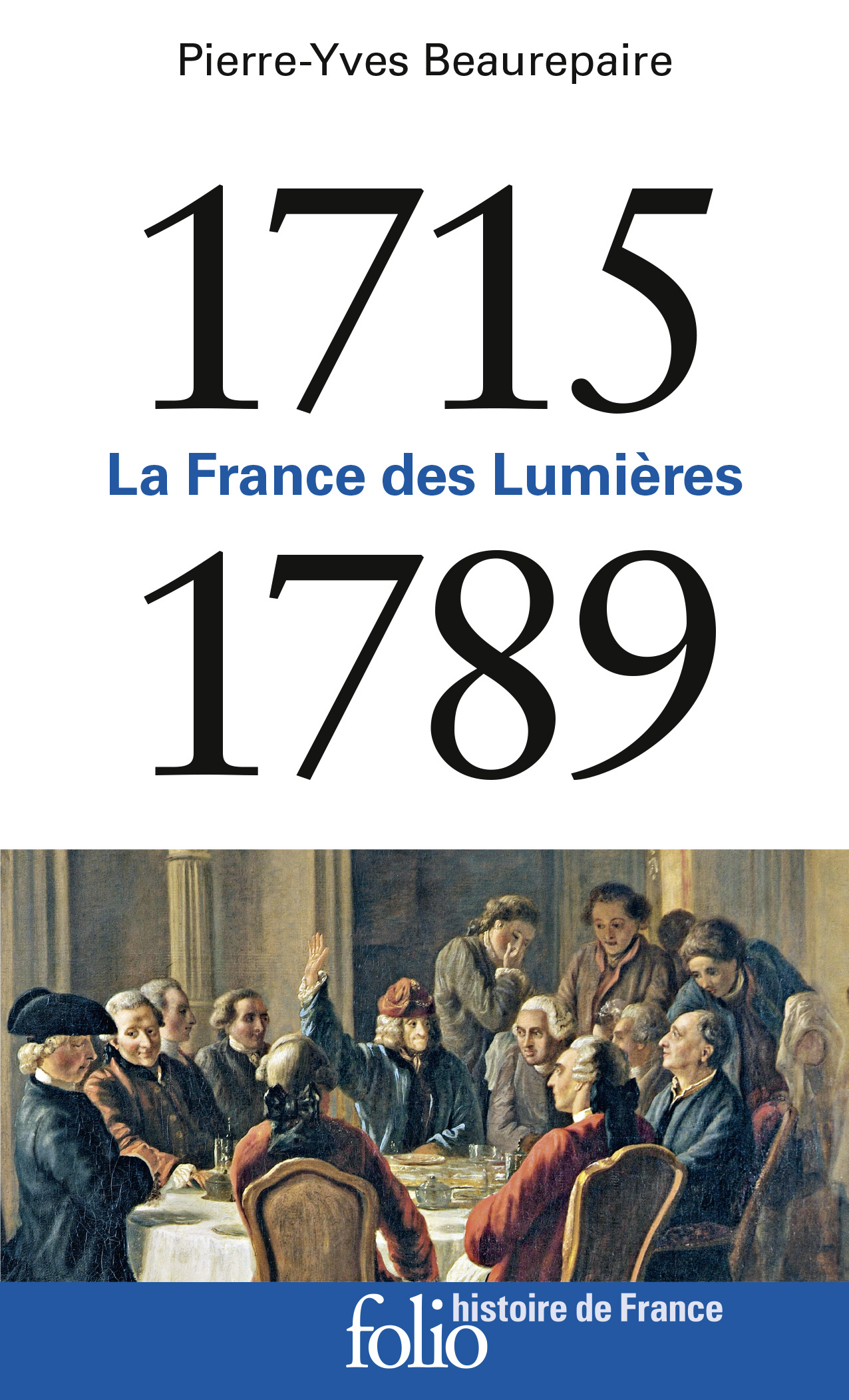 1715-1789 - La France des Lumières (Poche)
