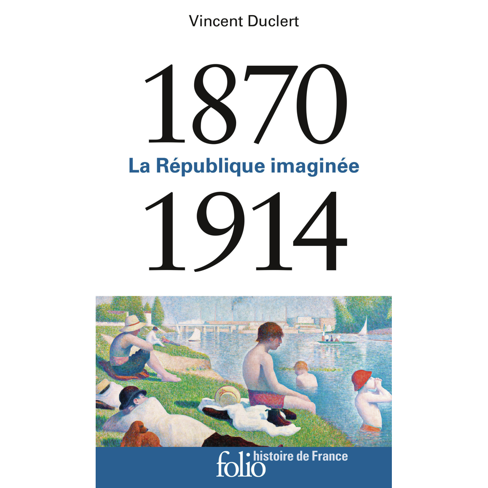 1870-1914 - La République imaginée (Poche)