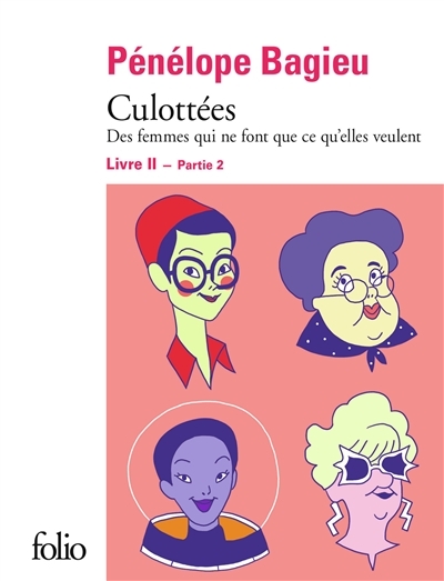 Culottées II, 2 - Des femmes qui ne font que ce qu'elles veulent (BD)