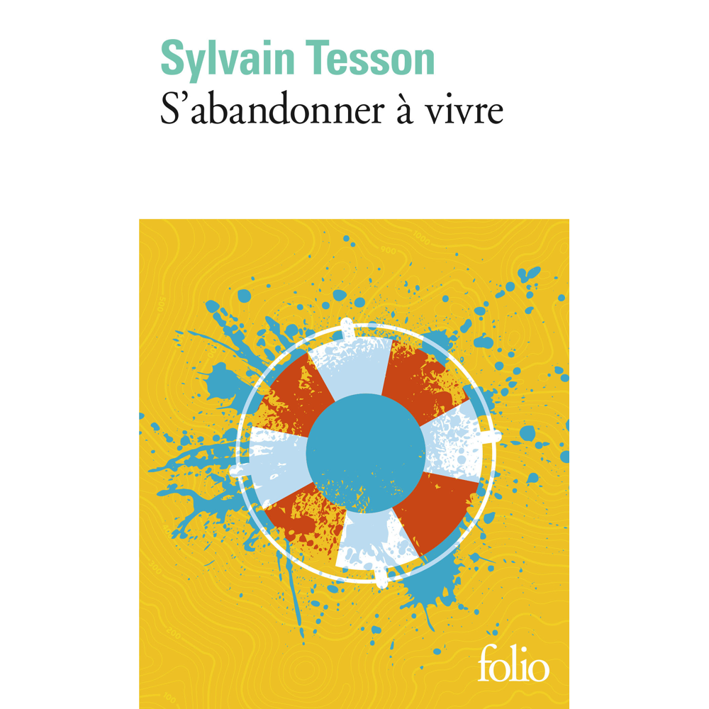 S'abandonner à vivre (Poche)