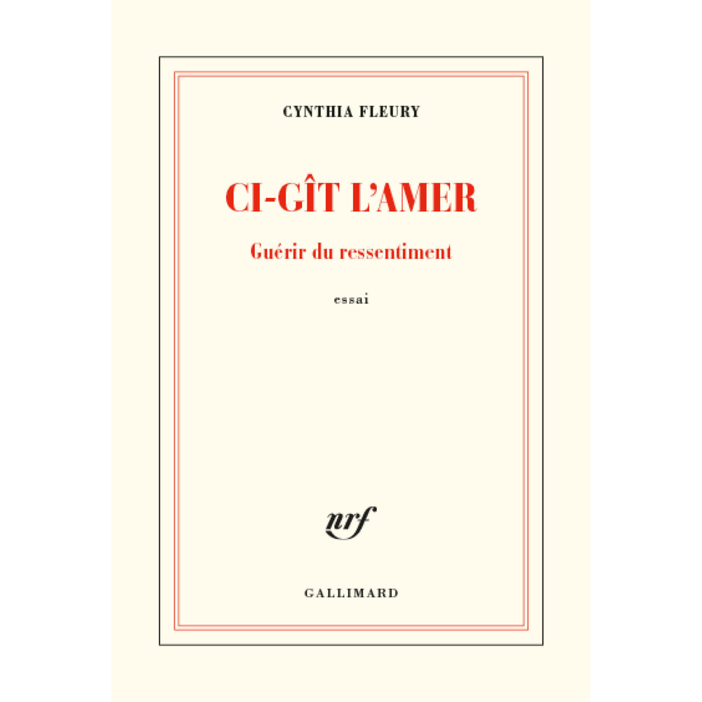 Ci-gît l'amer - Guérir du ressentiment (Broché)