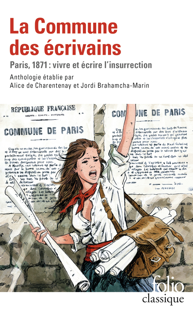 La Commune des écrivains - Paris, 1871 : vivre et écrire l'insurrection (Poche)