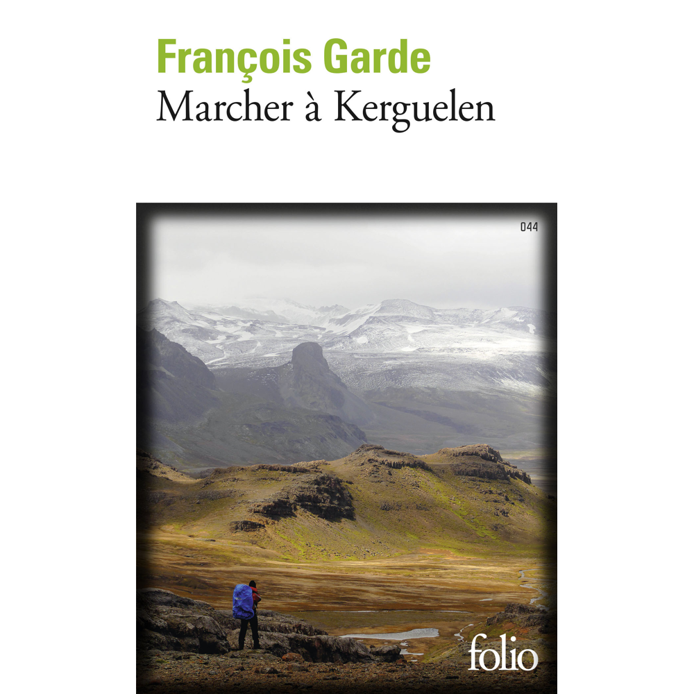 Marcher à Kerguelen (Poche)