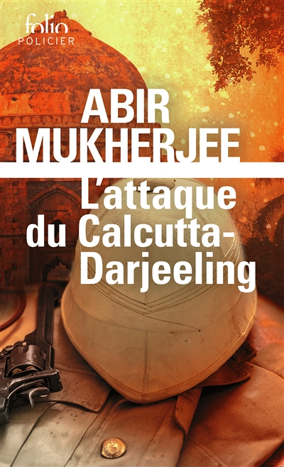 L'attaque du Calcutta-Darjeeling - Une enquête du capitaine Sam Wyndham (Poche)