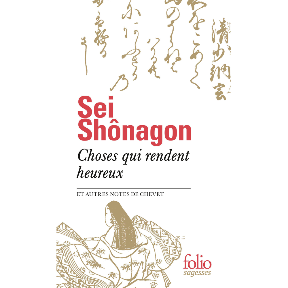 Choses qui rendent heureux et autres notes de chevet (Poche)