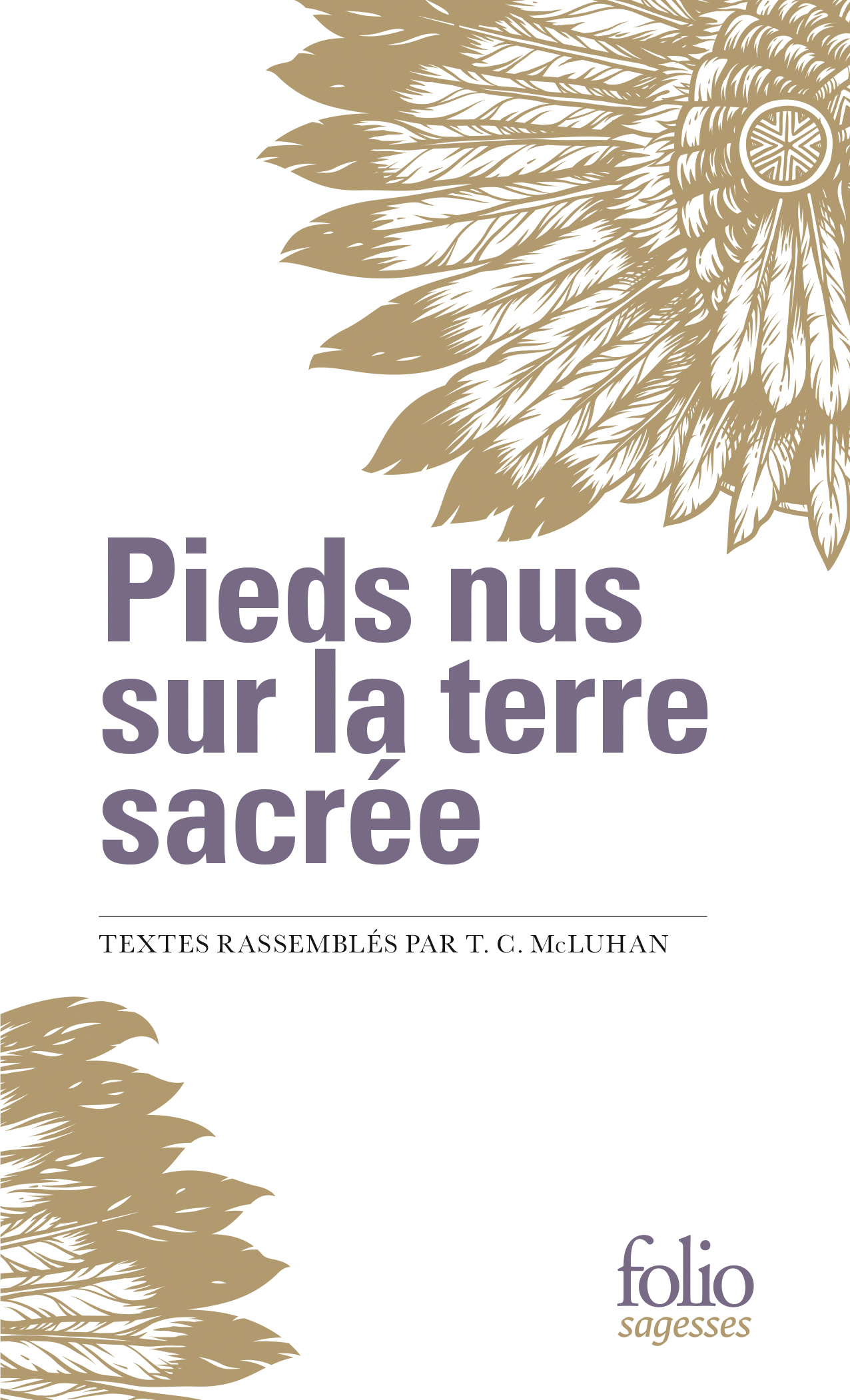 Pieds nus sur la terre sacrée - (Extraits I, II) (Poche)