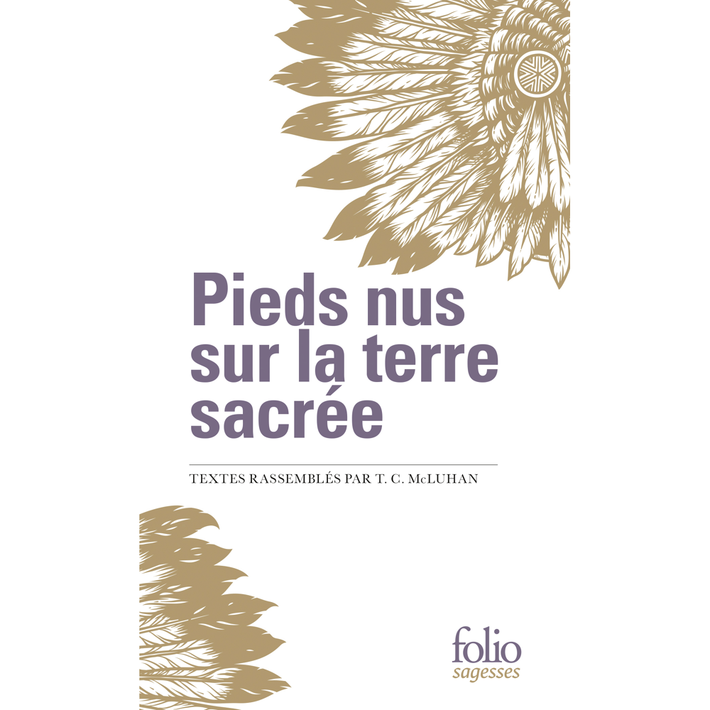 Pieds nus sur la terre sacrée - (Extraits I, II) (Poche)