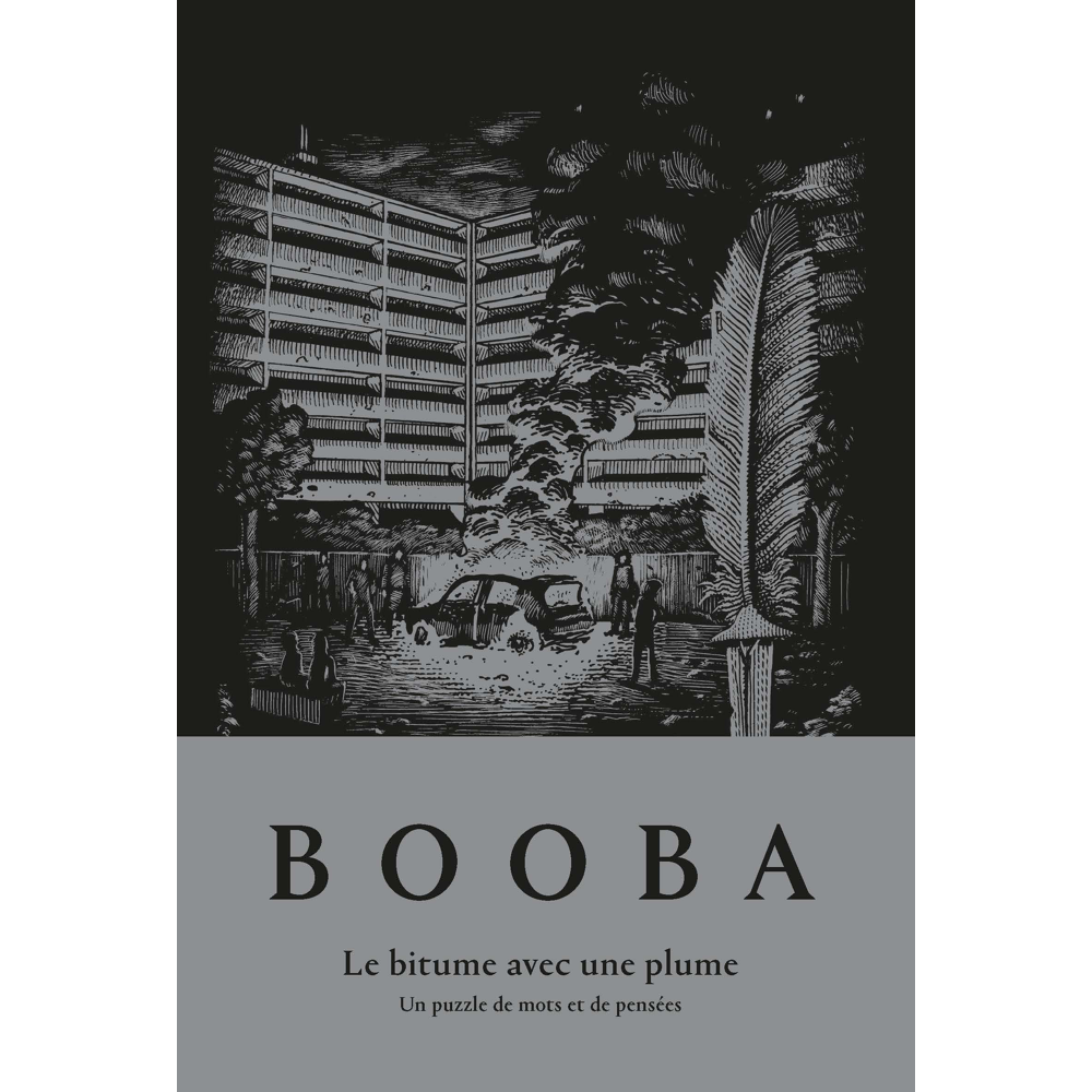 Le bitume avec une plume - Un puzzle de mots et de pensées (Relié)