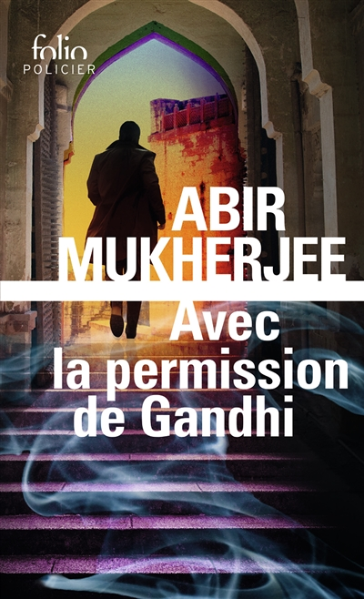 Avec la permission de Gandhi - Une enquête du capitaine Sam Wyndham (Poche)