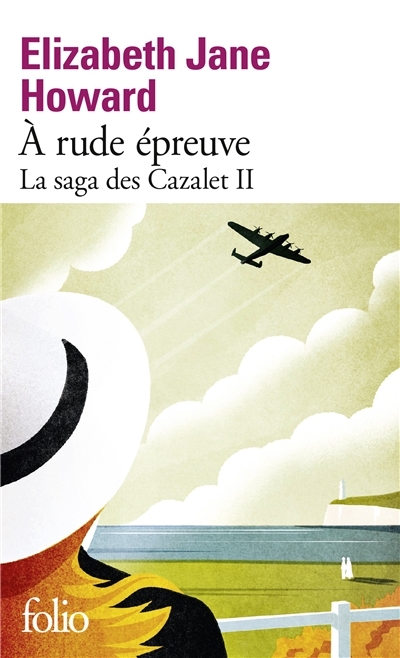 À rude épreuve - La saga des Cazalet 2 (Poche)