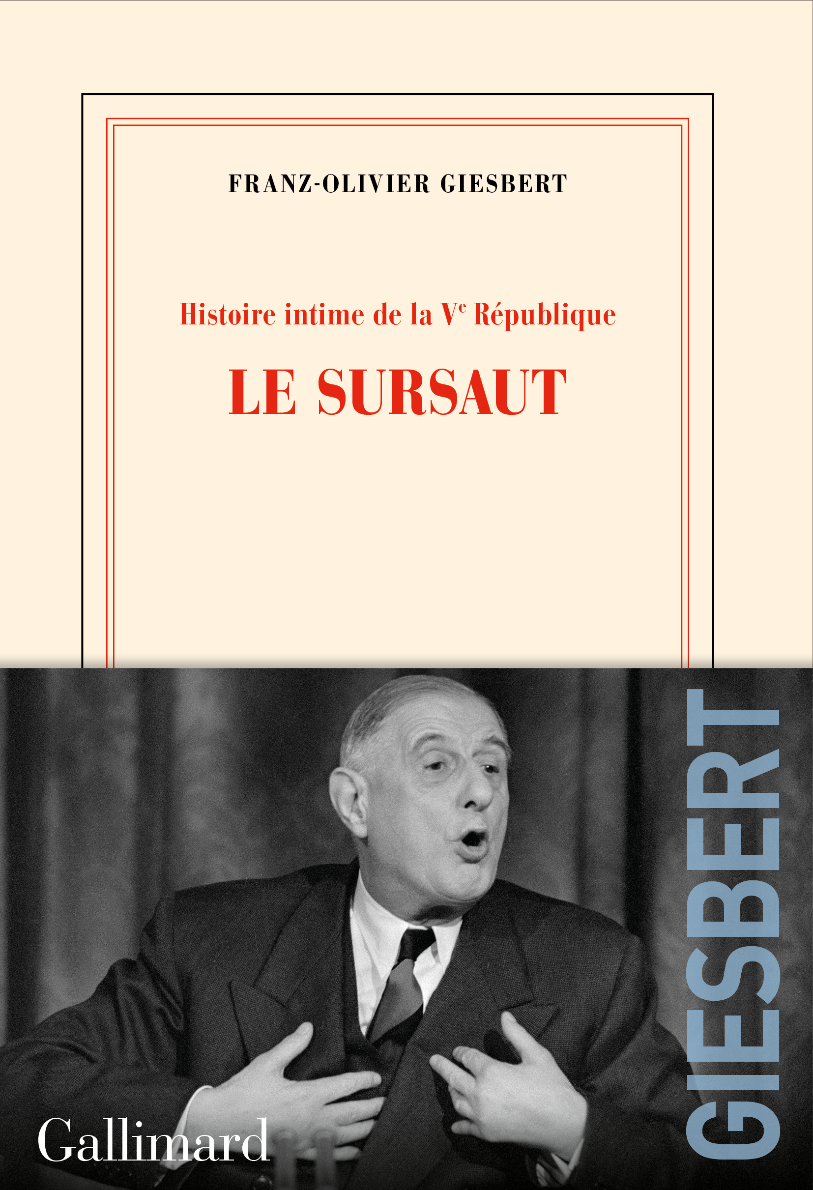 Histoire intime de la V? République - Le sursaut (Grand format)