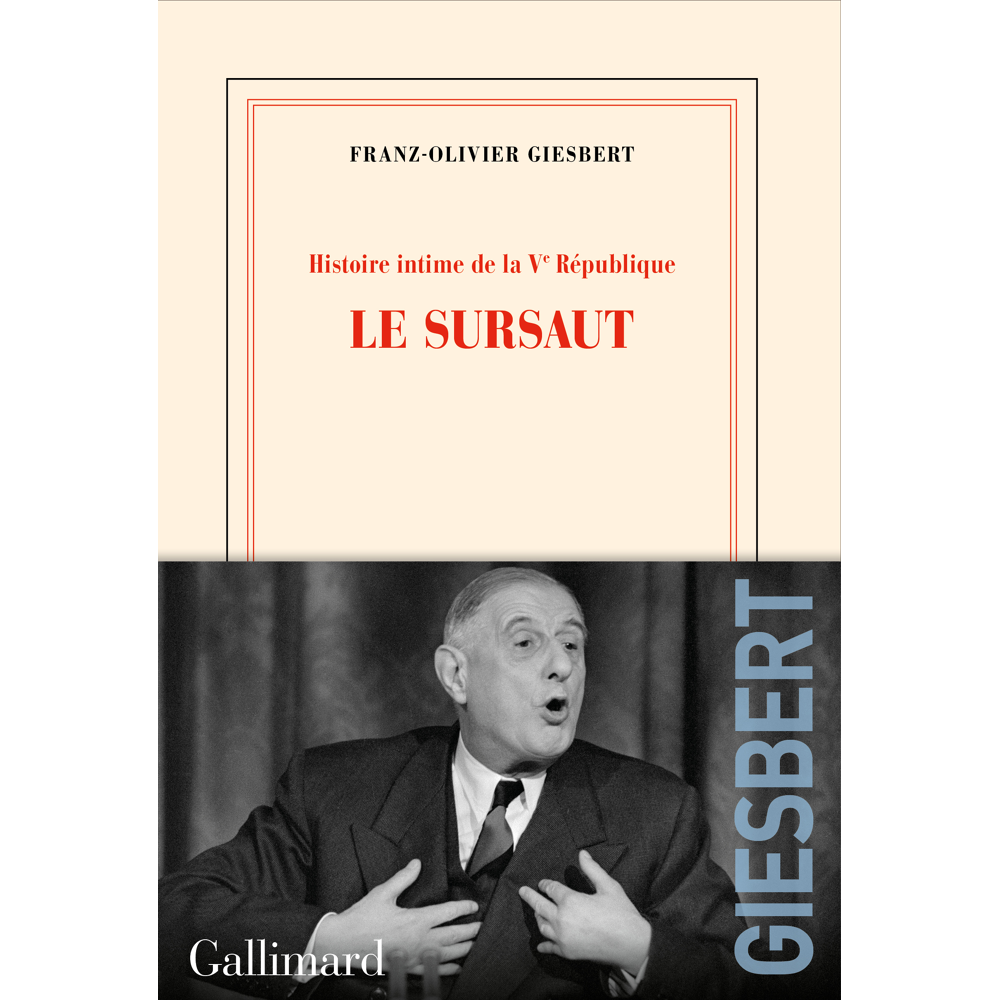 Histoire intime de la V? République - Le sursaut (Grand format)