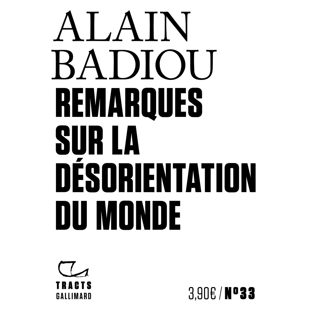 Remarques sur la désorientation du monde (Broché)
