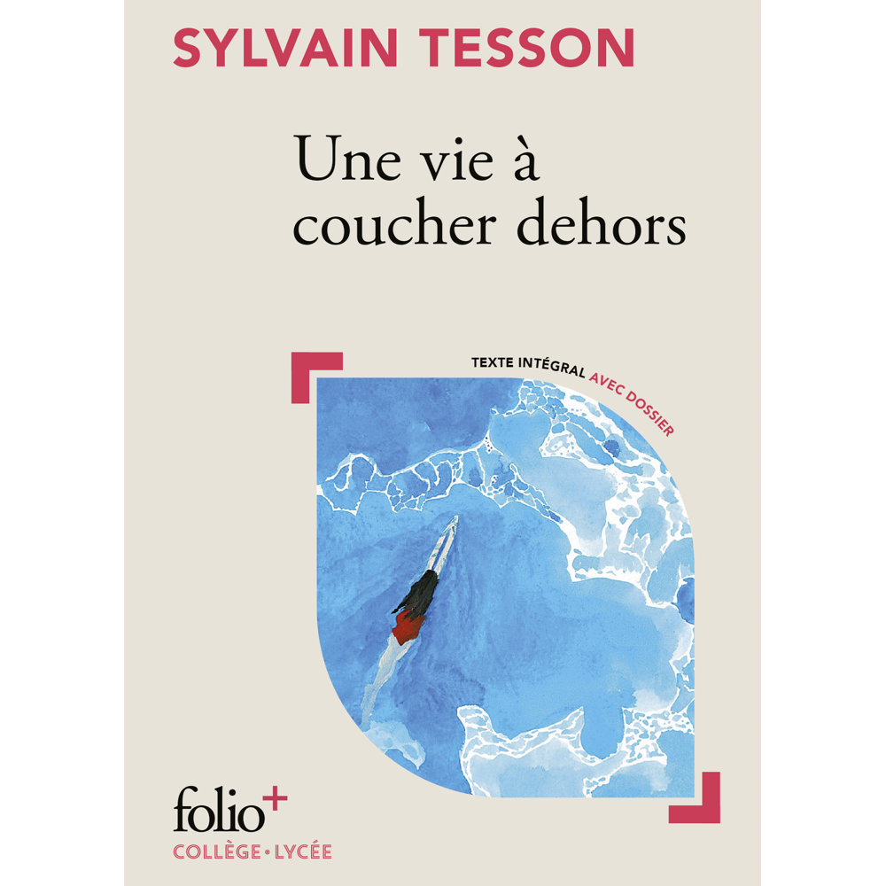 Une vie à coucher dehors (Poche)