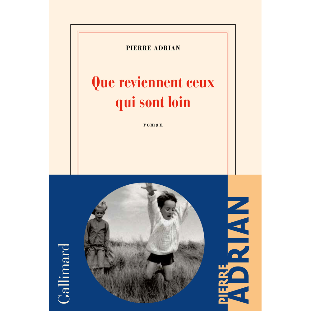 Que reviennent ceux qui sont loin (Grand format)