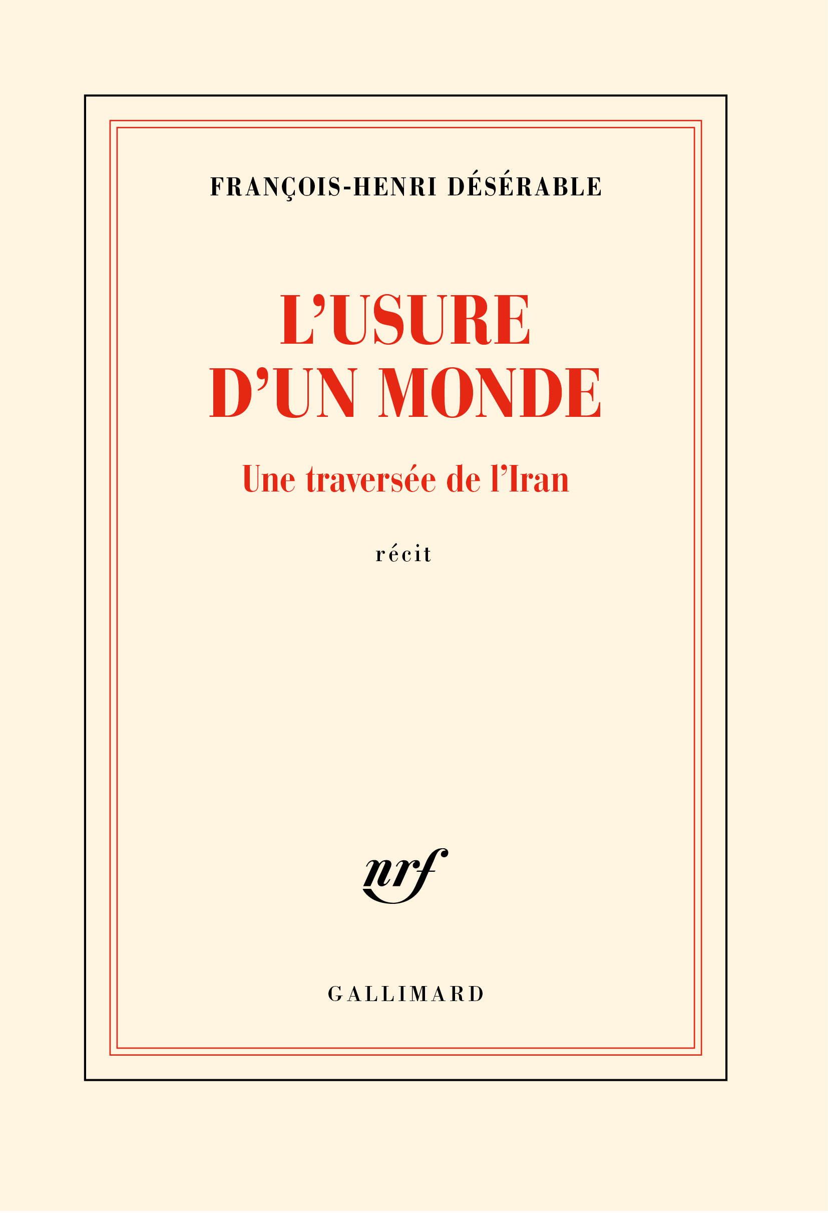 L'usure d'un monde - Une traversée de l'Iran (Grand format)