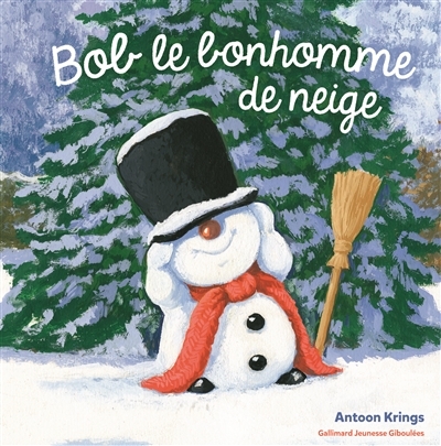 Bob le bonhomme de neige (Jeunesse)