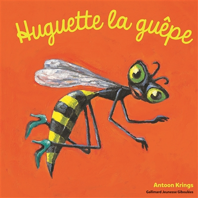 Huguette la guêpe (Jeunesse)