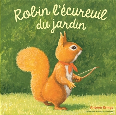 Robin l'écureuil du jardin (Jeunesse)